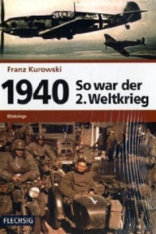 1940 - Blitzkriege