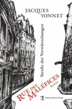 Rue des Maléfices - Straße der Verwünschungen