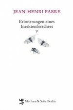 Erinnerungen eines Insektenforschers. Bd.5