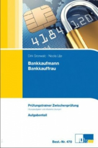 Bankkaufmann/Bankkauffrau, Prüfungstrainer Zwischenprüfung, 2 Bde.