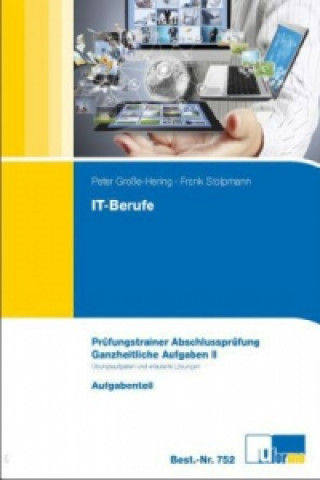 IT-Berufe, Ganzheitliche Aufgaben II, 2 Bde.