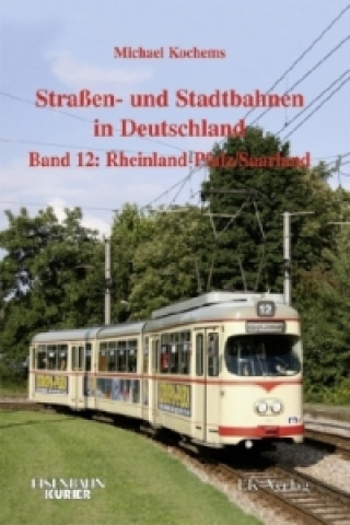 Strassen- und Stadtbahnen in Deutschland / Rheinland-Pfalz/Saarland