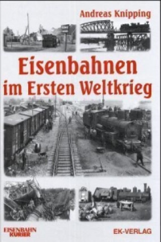 Eisenbahnen im ersten Weltkrieg