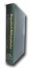 Biographisch-Bibliographisches Kirchenlexikon. Ein theologisches Nachschlagewerk / Biographisch-Bibliographisches Kirchenlexikon. Ein theologisches Na