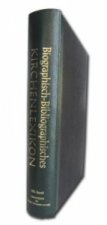 Biographisch-Bibliographisches Kirchenlexikon. Ein theologisches Nachschlagewerk