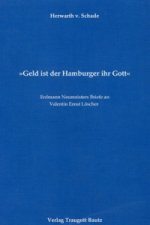 Geld ist der Hamburger ihr Gott