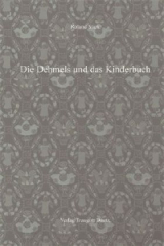Die Dehmels und das Kinderbuch