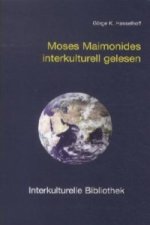Moses Maimonides interkulturell gelesen