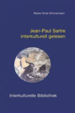 Jean-Paul Sartre interkulturell gelesen