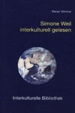 Simone Weil interkulturell gelesen