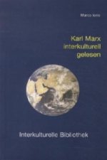 Karl Marx interkulturell gelesen