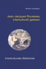 Jean-Jacques Rousseau interkulturell gelesen