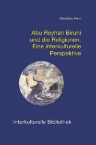 Abu Reyhan Biruni und die Religionen