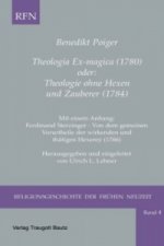 Theologia Ex-magica (1780) oder: Theologie ohne Hexen und Zauberer (1784)