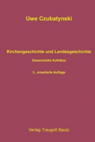 Kirchengeschichte und Landesgeschichte