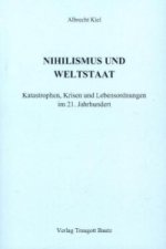 NIHILISMUS UND WELTSTAAT