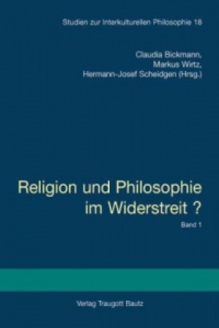 Religion und Philosophie im Widerstreit? - Gebundene Ausgabe, 2 Bde.