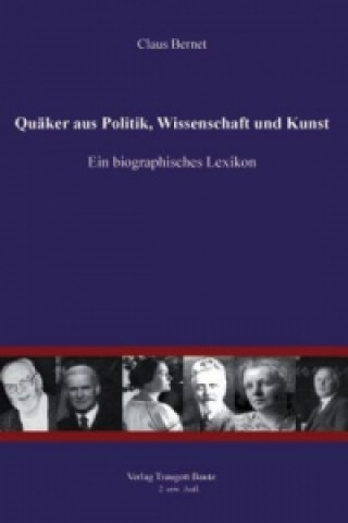 Quäker aus Politik, Wissenschaft und Kunst