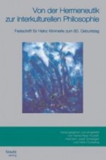 Von der Hermeneutik zur interkulturellen Philosophie