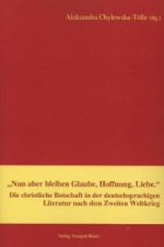 Nun aber bleiben Glaube, Hoffnung, Liebe.