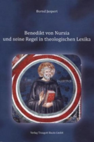 Benedikt von Nursia und seine Regel in theologischen Lexika