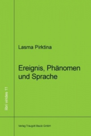 Ereignis, Phänomen und Sprache