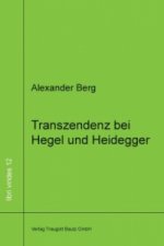 Transzendenz bei Hegel und Heidegger
