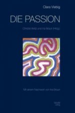 Clara Viebig DIE PASSION