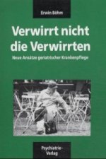 Verwirrt nicht die Verwirrten