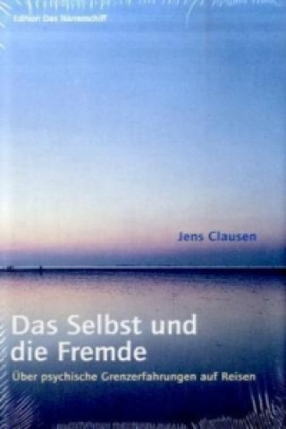 Das Selbst und die Fremde