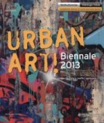 UrbanArt! Biennale 2013