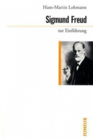 Sigmund Freud zur Einführung