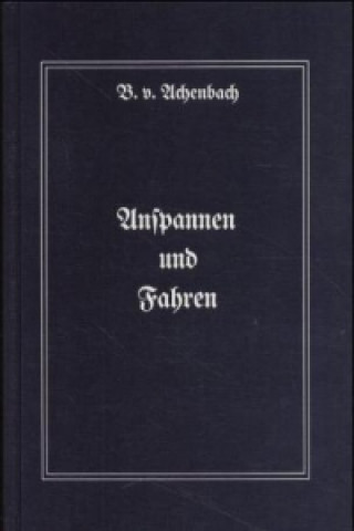 Anspannen und Fahren