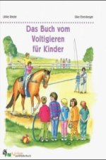 Das Buch vom Voltigieren für Kinder