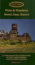 Wein & Wandern Mosel, Saar, Ruwer