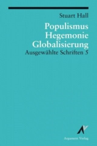 Populismus, Hegemonie, Globalisierung