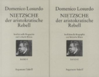 Nietzsche, der aristokratische Rebell, 2 Bde.