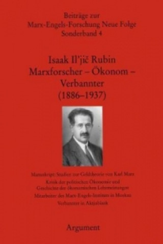 Isaak Iljic Rubin. Marxforscher - Ökonom - Verbannter (1886-1937)