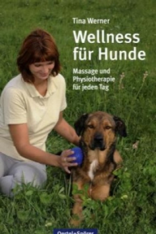 Wellness für Hunde