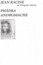 Phädra / Andromache. Andromache