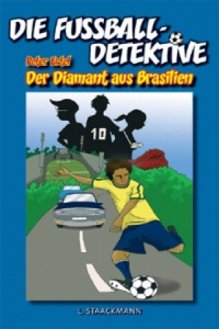 Die Fußball-Detektive - Der Diamant aus Brasilien