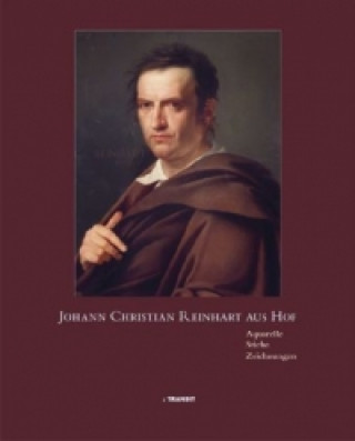 Johann Christian Reinhart aus Hof