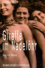 Giraffe im Nadelöhr
