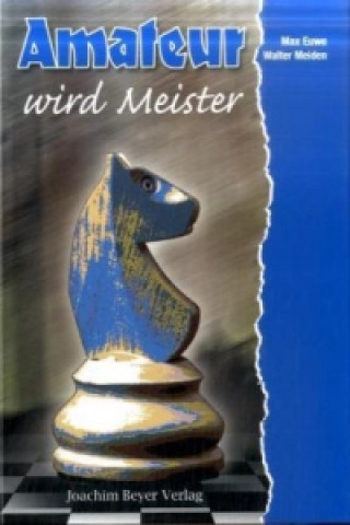 Amateur wird Meister