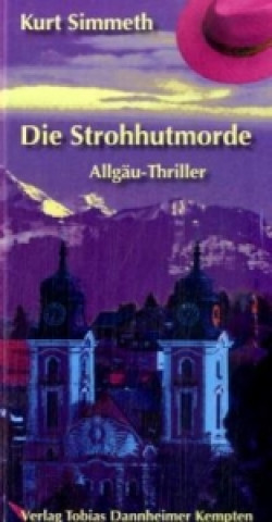 Die Strohhutmorde