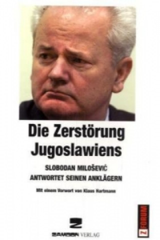 Die Zerstörung Jugoslawiens