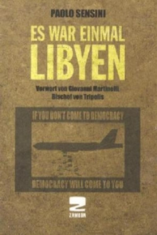 Es war einmal Libyen