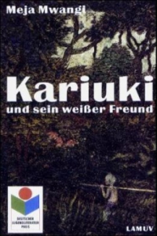 Kariuki und sein weißer Freund