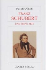 Franz Schubert und seine Zeit