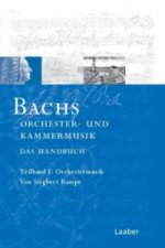 Bachs Orchester- und Kammermusik, 2 Tl.-Bde.